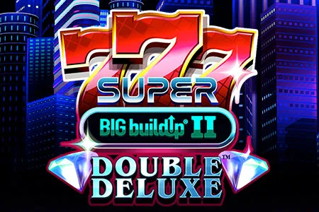 777 Super BIG BuildUp II Double Deluxe